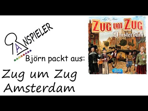 Zug um Zug Amsterdam - Unboxing - Björn packt aus