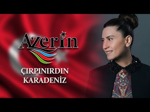 Azerin - Çırpınırdın Karadeniz (Karabağ / Şuşa Zaferi Anısına)
