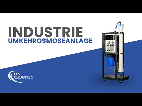 LFS Video: Industrie Umkerosmoseanlage - Produktdemonstration