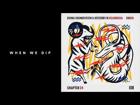 Premiere: Djuma Soundsystem & Westerby - Disambigua (Jonathan Kaspar Edition)