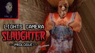 It's Not Safe In Here (Lights Camera Slaughter: Prologue) Indie Slasher Game