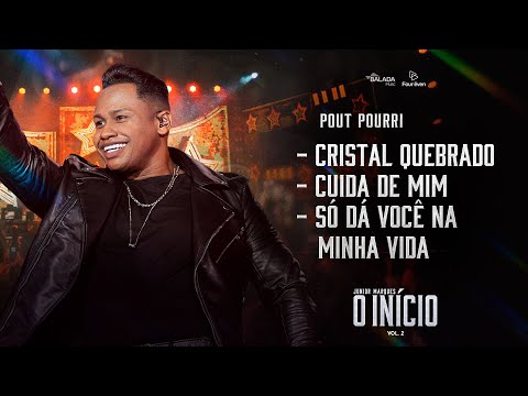 JUNIOR MARQUES   - POUT POURRI  - O INÍCIO