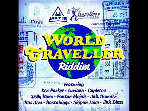 World Traveller Riddim Mix (Full) Feat. Capleton, Luciano, Delly Ranx, Ken Parker (December 2021)