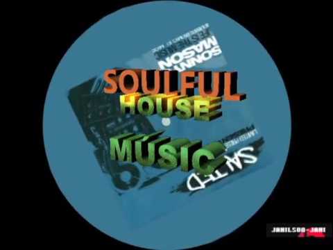 Soulful House - sonny j mason life is the music random soul stripped vocal mix