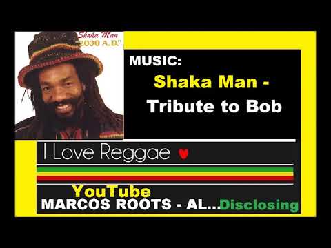 DIVULGANDO: Shaka Man  - Tribute to Bob / MARCOS ROOTS - AL