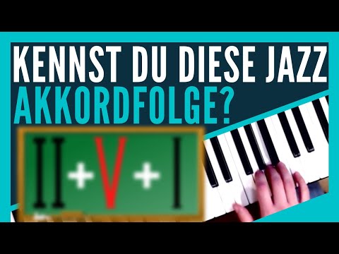 Kennst Du diese Jazz Akkordfolge? (ii-V-I Verbindung endlich verstehen)
