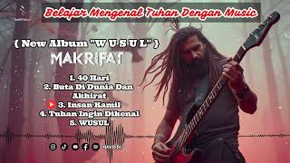 Download lagu FULL ALBUM : W U S U L | TERLALU DALAM! Ini Isi Album Baru MAKRIFAT  #lagumakrifat #sholawatmetal mp3 Download lagu FULL ALBUM : W U S U L | TERLALU DALAM! Ini Isi Album Baru MAKRIFAT  #lagumakrifat #sholawatmetal mp3