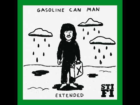 Sticky Fingers - Gasoline Can Man (Extended Version)