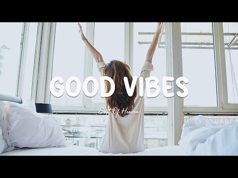 Good Vibes - East of Heaven feat. Russel Vista | Lyrics / Lyric Video