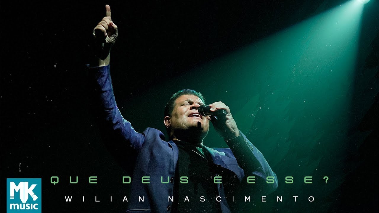 Wilian Nascimento - Que Deus é esse?