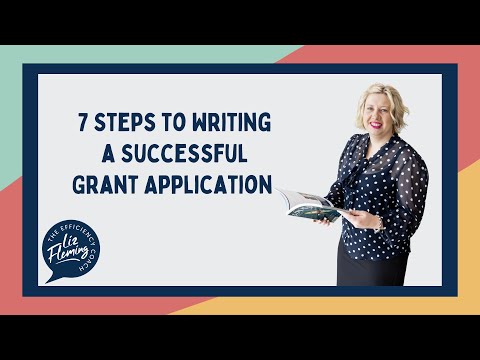Online Workshop: 7 Steps to Writing Successful Grant Applications - Liz Fleming The Efficiency Coach