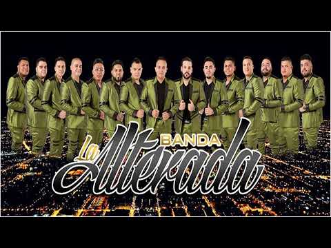 Banda La Alterada Exitos 2022 - Las 20 Mejores Canciones de Banda La Alterada