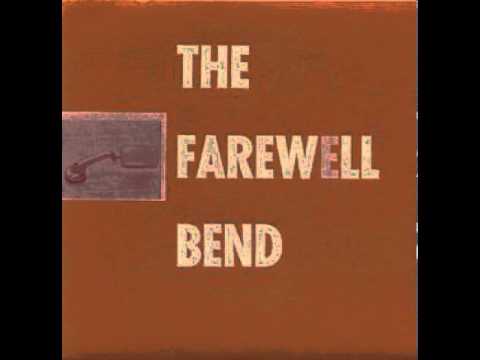 the Farewell Bend - Predictability