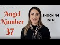 37 ANGEL NUMBER Shocking Info