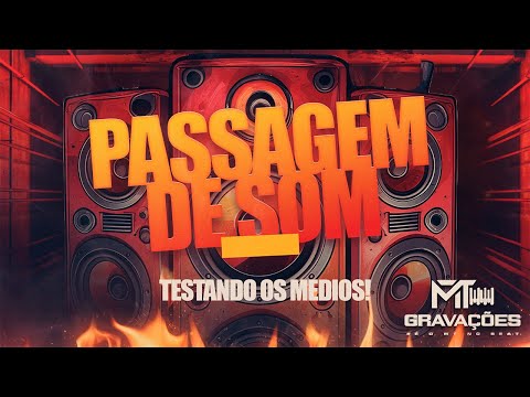 PASSAGEM DE SOM PAGODÃO - TESTANDO OS MÉDIOS |MT NO BEAT|