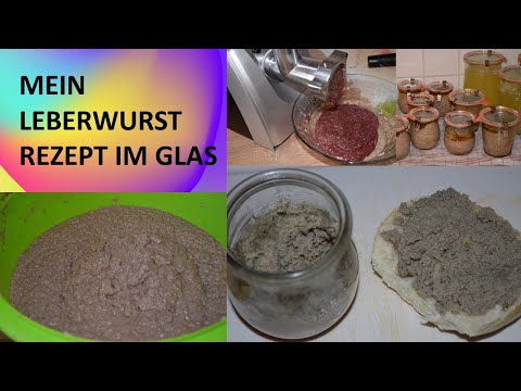 Leberwurst im Glas | Leberwurst einkochen | Leberwurst Rezept | Leberwurst selber machen