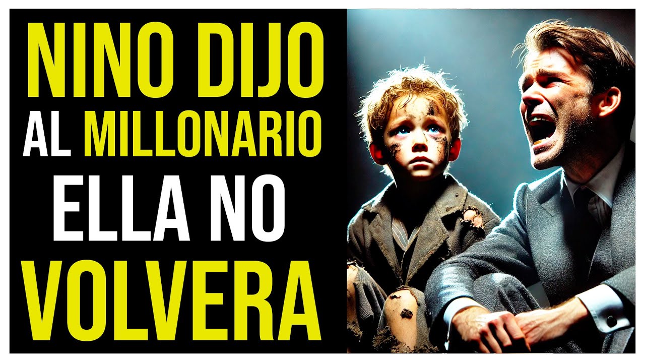 UN NIÑO DE LA CALLE DIJO AL MILLONARIO TU NOVIA NO VOLVERÁ E LO DEJO IMPACTADO COM LA REVELACION...