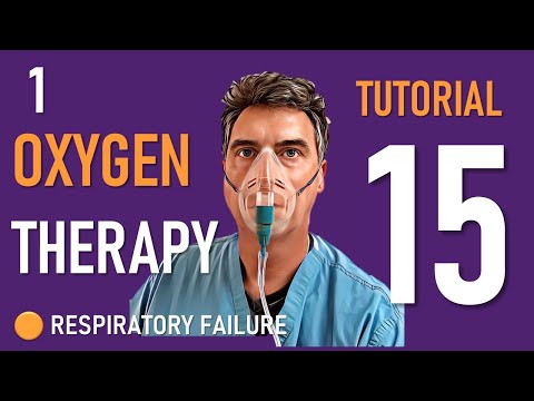 Tutorial 15 Oxygen Therapy (Part 1)