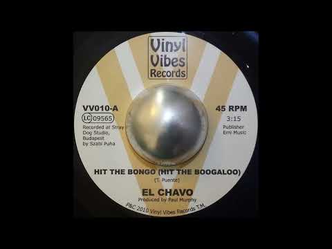 El Chavo - Hit The Bongo (Hit The Boogaloo) 7" Vinyl HQ