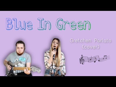 Blue In Green - Gretchen Parlato (cover) by Anastasiya & Anton