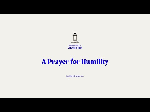 A Prayer For Huminity - Mark Patterson - IREC Munich Youth Choir