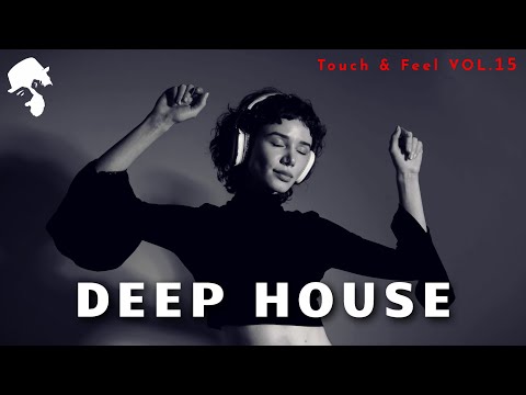 Gentleman - Deep House Mix [Touch & Feel] Vol.15