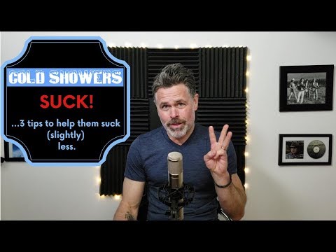 Cold Showers SUCK!...3 tips/tricks to make them suck (slightly) less.