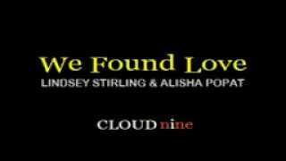 We Found Love by Lindsey Stirling Feat Alisha Popat [Karoge Version with lyrics]