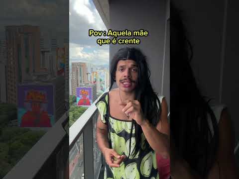 Aquela mãe que é crente