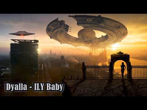 Dyalla - ILY Baby