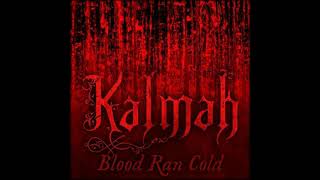 Kalmah - Blood Ran Cold