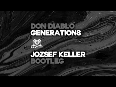 Don Diablo - Generations (Jozsef Keller Bootleg) FREE DOWNLOAD!