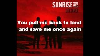 Lifesaver - Sunrise Avenue (Lyrics)