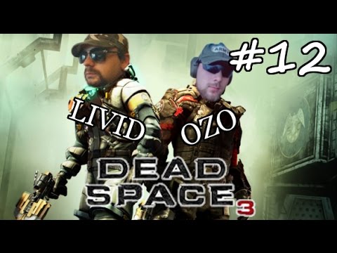 Zagrajmy w Dead Space 3 odcinek #12- Ozo oszalał