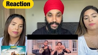 DON’T WORRY | KARAN AUJLA | REACTION