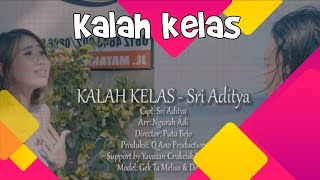 Download lagu KALAH KELAS - Vocal: Sri Aditya - Putu Bejo  mp3