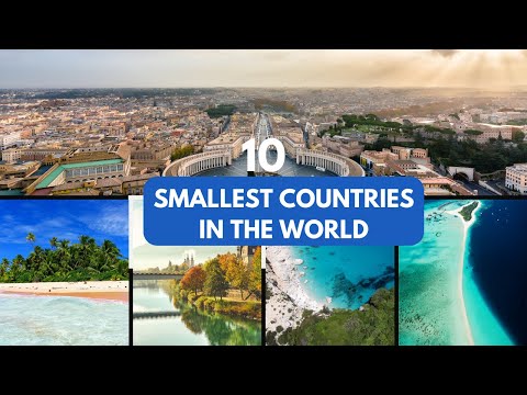 Smallest Countries in the World | InTheory