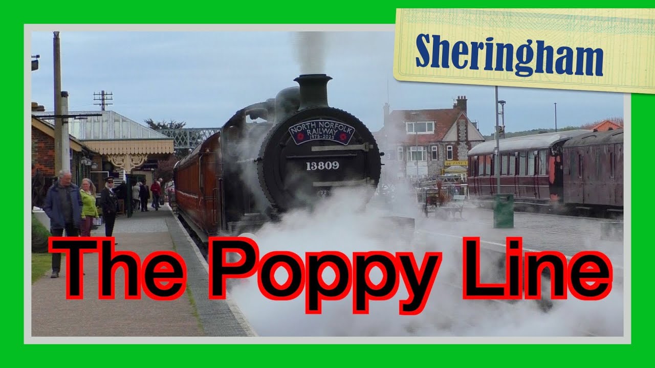 The Poppy Line  - Sheringham - Norfolk - Easter 2025