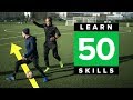 LEARN 50 MATCH SKILLS | Awesome football skills tutorial