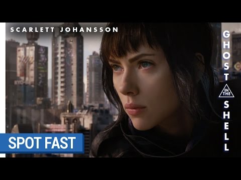 GHOST IN THE SHELL - Spot Fast [au cinéma le 29 mars 2017]