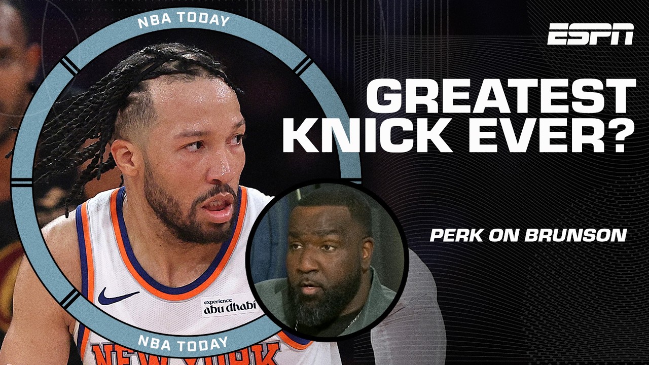 Jalen Brunson could become the GREATEST KNICK EVER 😱 Kendrick Perkins STANDS ON BUSINESS | NBA Today