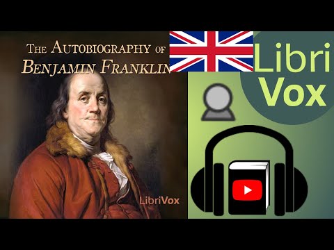 The Autobiography of Benjamin Franklin by Benjamin FRANKLIN read by Gary Gilberd | Full Audio Book