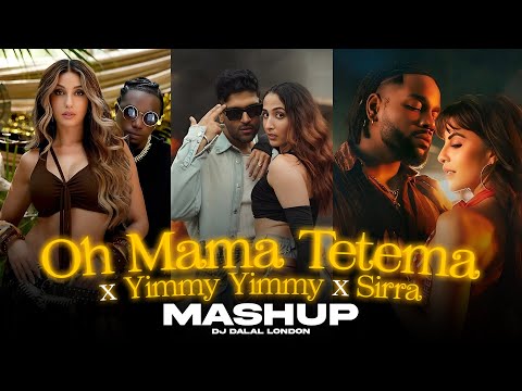 Sirra x Oh Mama Tetema x Yimmy Yimmy | Dance Mashup | DJ Dalal London | Nora F x Guru x Jacqueline