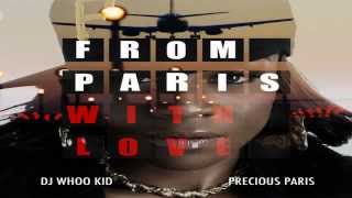 Precious Paris Ft. 50 Cent - Everything OK - From Paris With Love Mixtape 2012