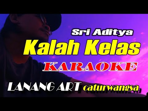 KALAH KELAS - KARAOKE