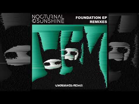 Nocturnal Sunshine - Foundation (UNDERHER Remix)