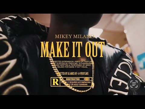 Mikey Milano -Make It Out