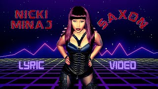 Nicki Minaj - Saxon Lyric Video #redlipstick #fanmade