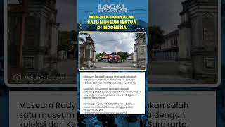 Museum Radya Pustaka jadi Destinasi Wisata dengan Koleksi Berharga dari Keraton Kasunanan Surakarta