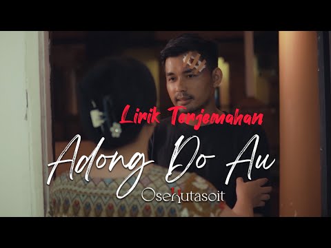 ADONG DO AU (OFFICIAL LYRIC VIDEO) OSEN HUTASOIT